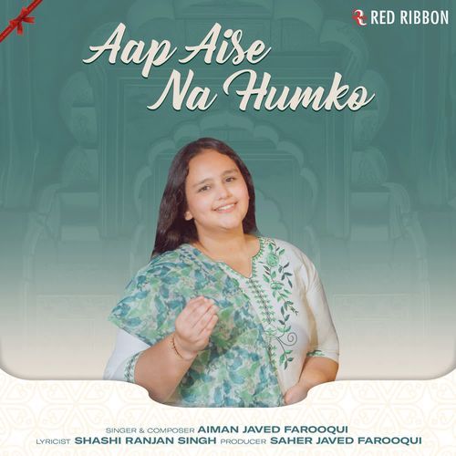 Aap Aise Na Humko