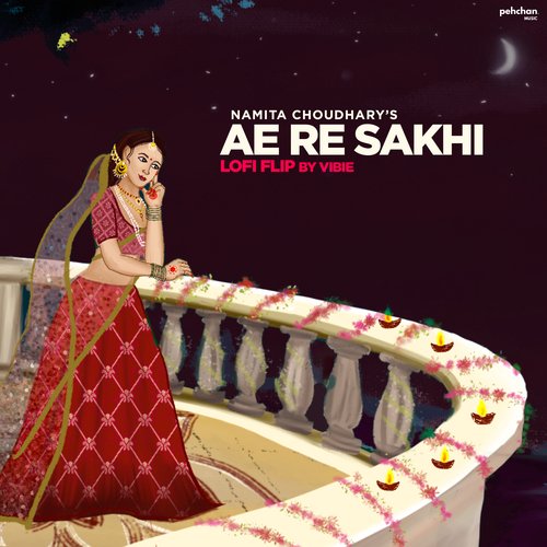 Ae Re Sakhi (Lofi Flip)