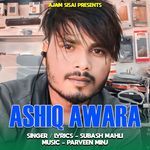 Ashiq Awara