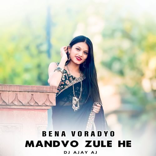 Bena Voradyo Mandvo Zhule He