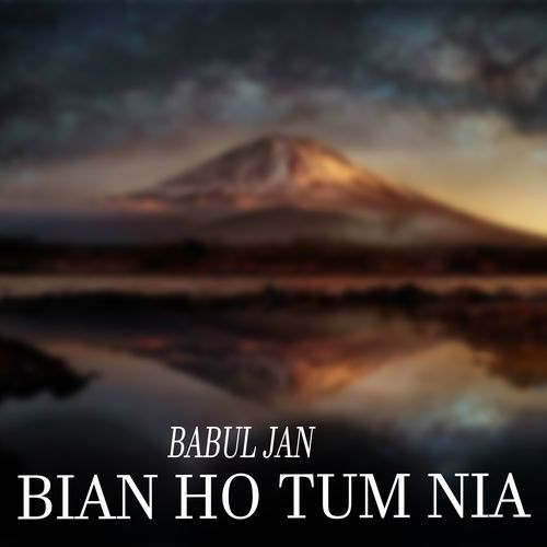 Bian Ho Tum Nia