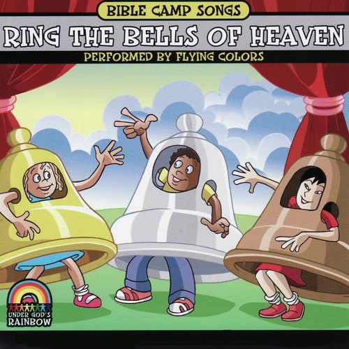 Bible Camp Songs - Ring the Bells of Heaven_poster_image