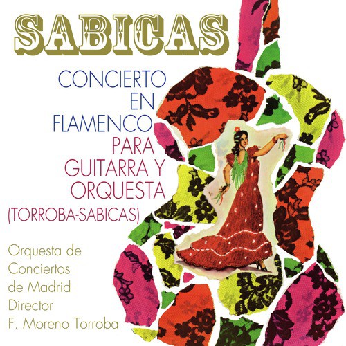 Concierto en Flamenco para Guitarra y Orquesta (Torroba-Sabicas)