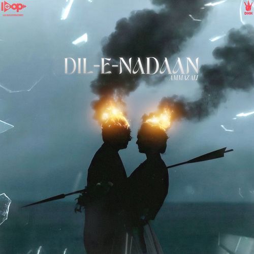 Dil-E-Nadaan