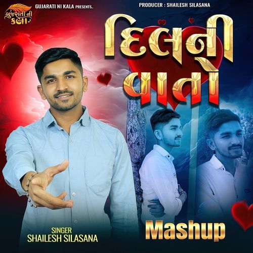 Dil Ni Vato Mashup