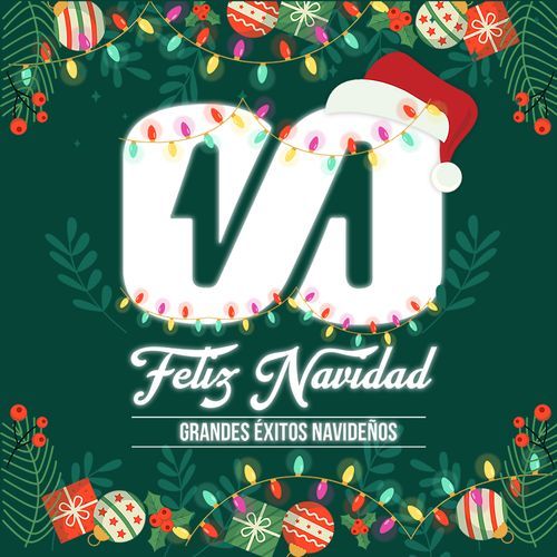 Feliz Navidad: Grandes Exitos Navideños