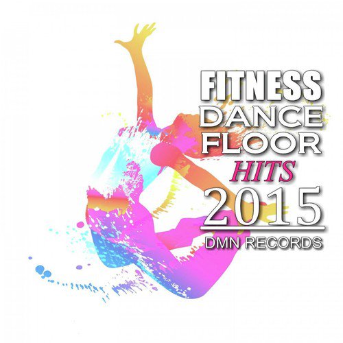 Fitness Dancefloor Hits 2015