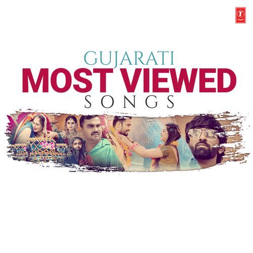 Gujarati Most Viewed Songs