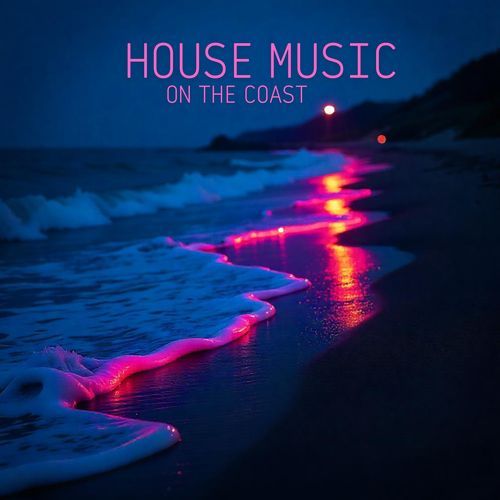 House Music on the Coast_poster_image