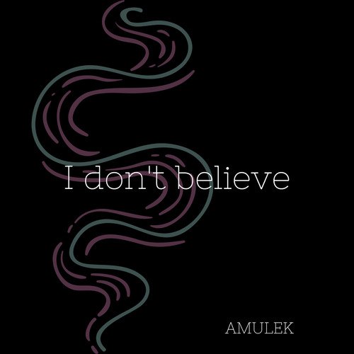 I Don't Believe cover art