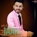 Jatti Di Jaan (Punjabi Pop)