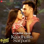 Kaadhalin Sarpam - Fukrey Returns