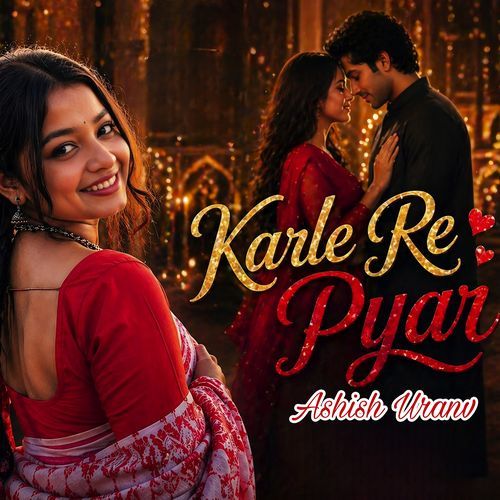 Karle Re Pyar