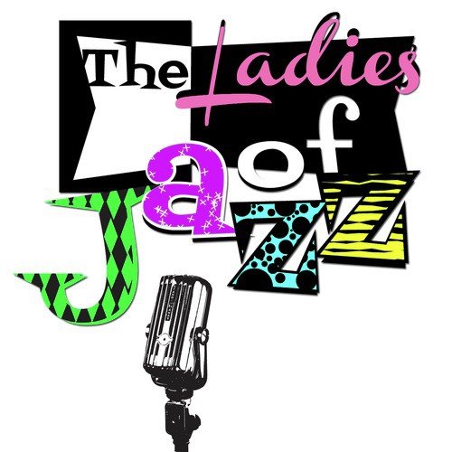 Ladies Of Jazz