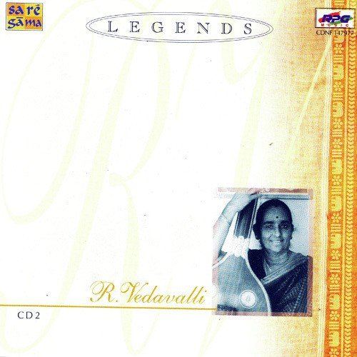 Legends - R. Vedavalli - Vocal - Vol. 2