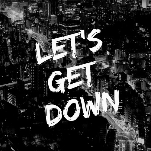 Let&#039;s Get Down_poster_image