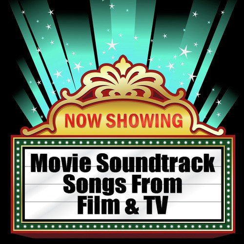 Movie Soundtrack - Songs from Film & Tv