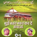 Mujhe Mast Mast Karde Khwaja