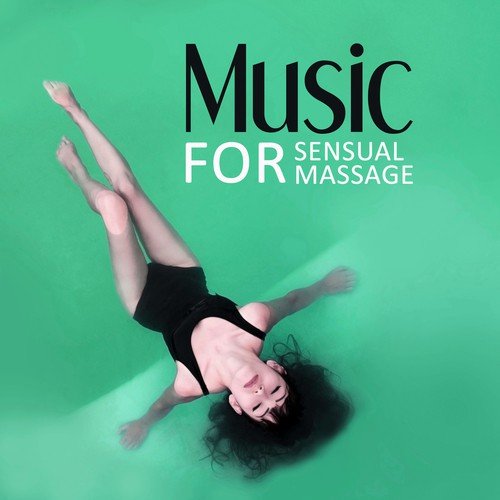 Music for Sensual Massage – Music for Wellness, Serenity Music, Deep Sounds for Relaxation, Pure Nature Sounds for Stress Relief, Music for Aromatherapy, Lounge Music, Pure Spa