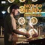 Not So Happy Birthday