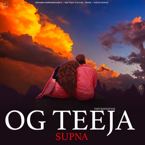 OG TEEJA SUPNA