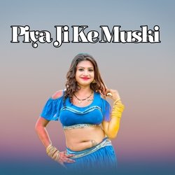 Piya Ji Ke Muski-ClsEbgRSWEM