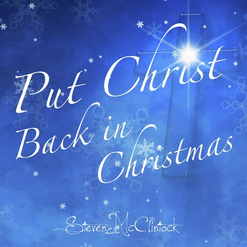 Put Christ Back in Christmas