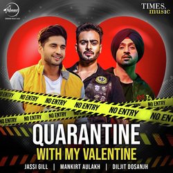 Quarantine With My Valentine