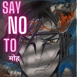 Say No to मोह-QS9adB8HaHo