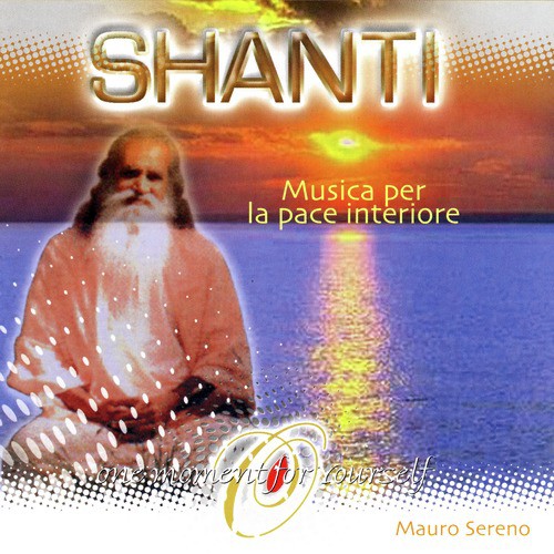 Shanti: Musica Per La Pace Interiore