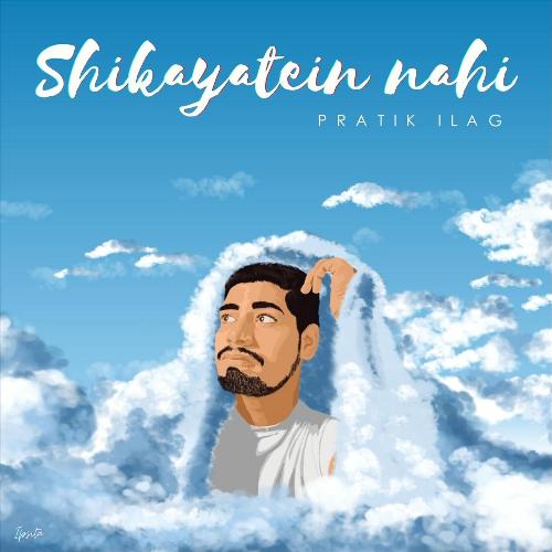 Shikayatein Nahi (feat. Mittxl)