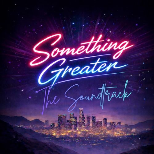 Something Greater Soundtrack
