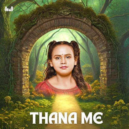 Thana Me