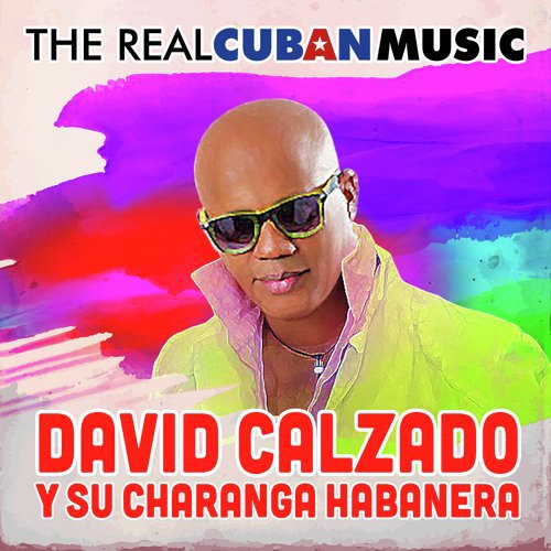 The Real Cuban Music (Remasterizado)