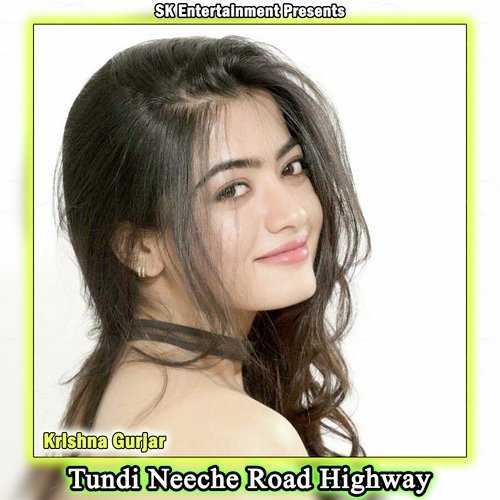 Tundi Neeche Road Highway