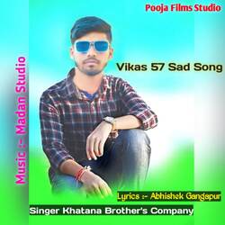 Vikas 57 Sad Song-SAJZVTpKUgs