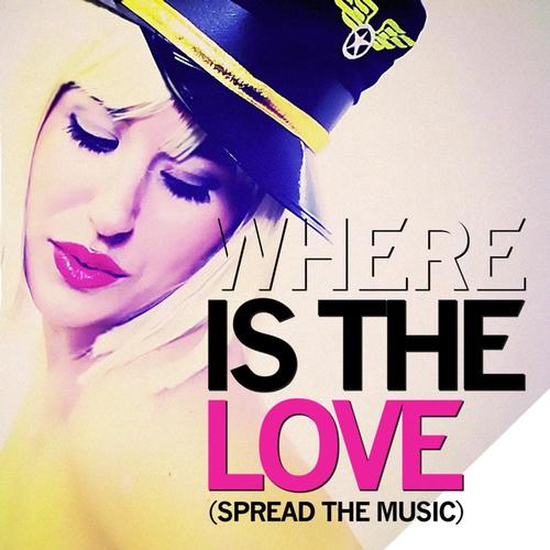 Where Is the Love (Spread the Music)