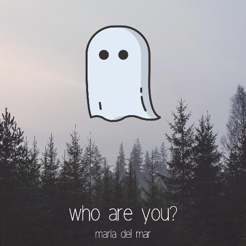 Who Are You?