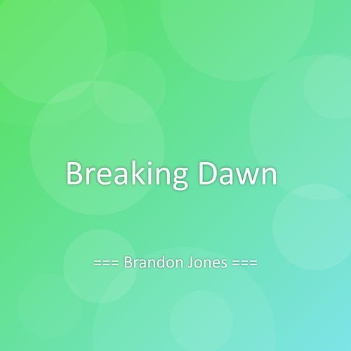 Breaking Dawn