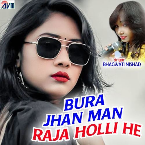 Bura Jhan Man Raja Holli He