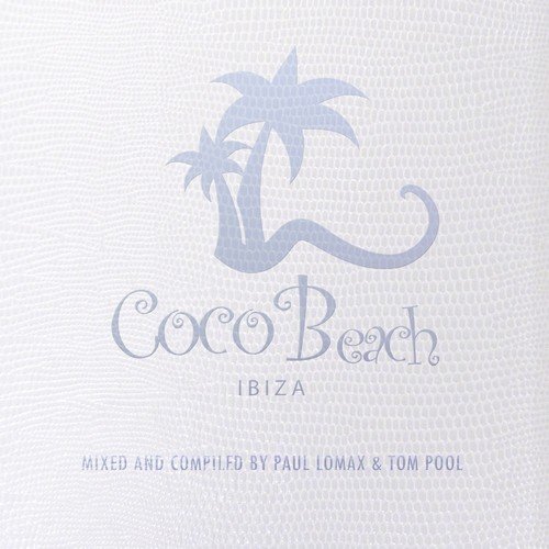Coco Beach Ibiza, Vol. 2 Bonus Mix 1