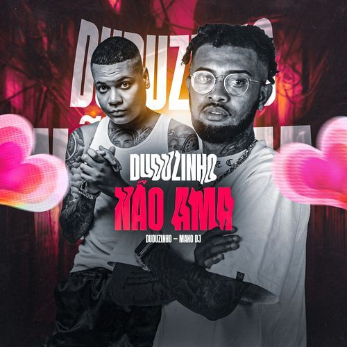 DUDUZINHO NÃO AMA cover art