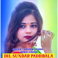 Dil Sundar Padhbala-PTENBht-fFE