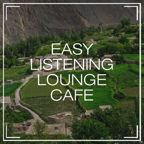 Easy Listening Lounge Cafe