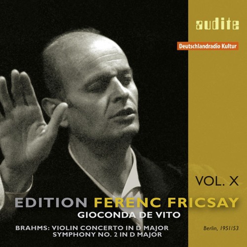 Edition Ferenc Fricsay (X) - J. Brahms: Violin Concerto & Symphony No. 2 (RIAS recordings from 1951/1953 in Berlin)