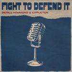 Fight To Defend It (Love Is Not A Gamble Riddim)