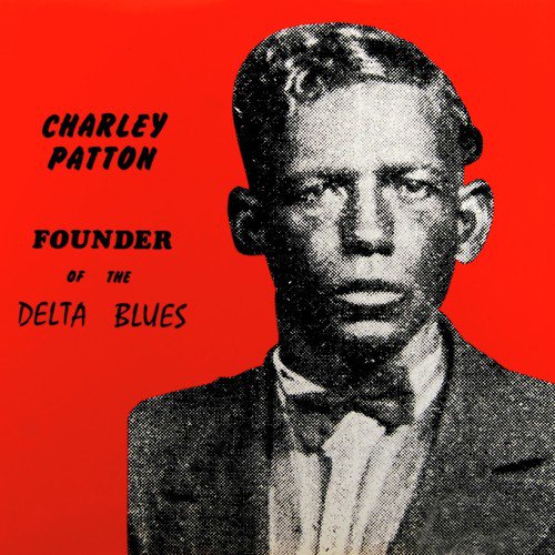 Founder Of The Delta Blues
