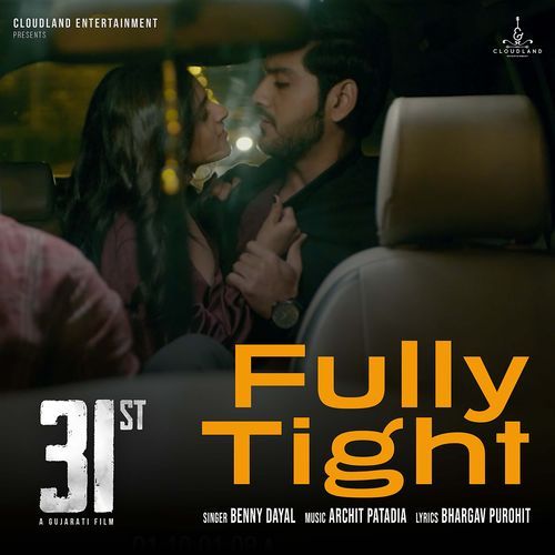 Fully Tight (From "31st")