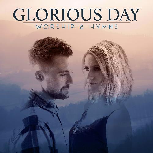 Glorious Day: Worship & Hymns_poster_image