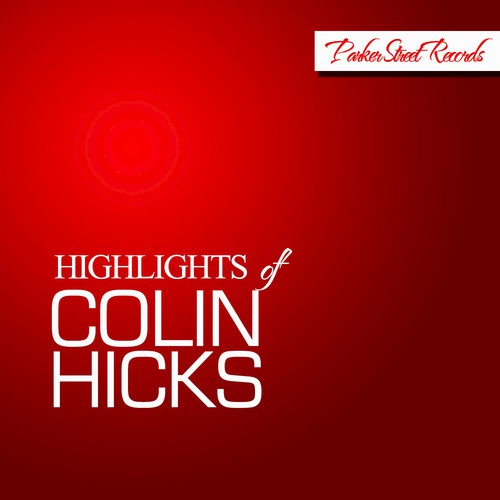 Highlights of Colin Hicks